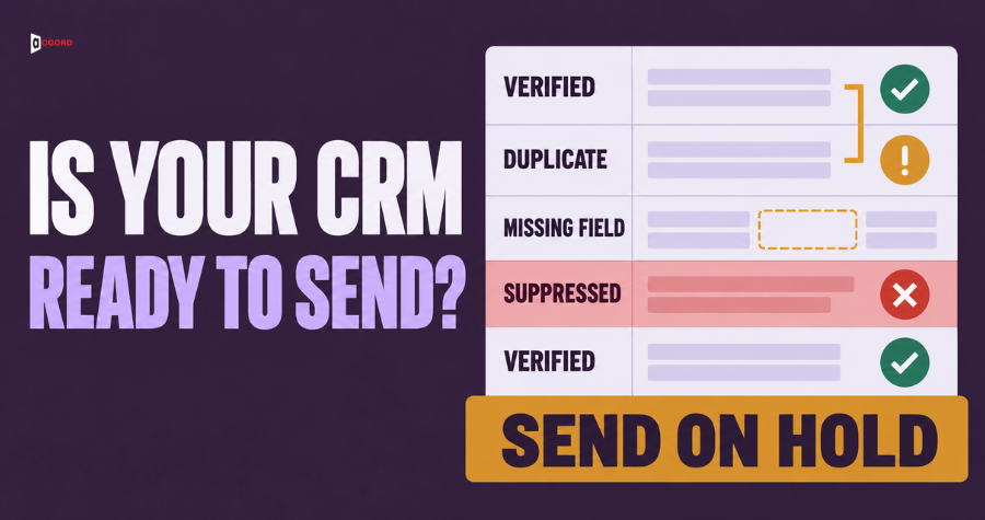CRM Data Quality for Outbound: A Pre-Send Checklist