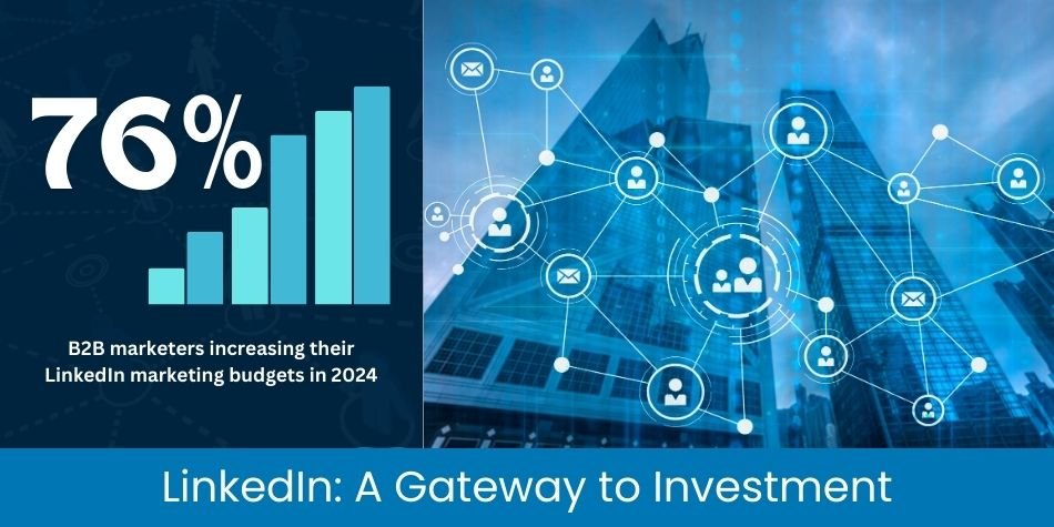 Unlocking Growth: How U.S. Businesses Are Tapping LinkedIn for Marketing and Networking in 2024