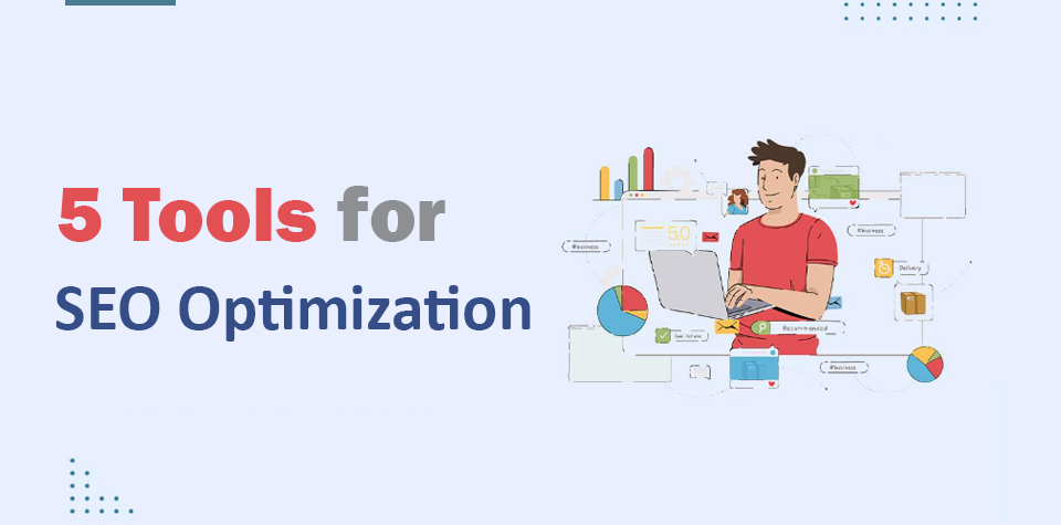 5 Tools Every Web Developer Needs for SEO Optimization