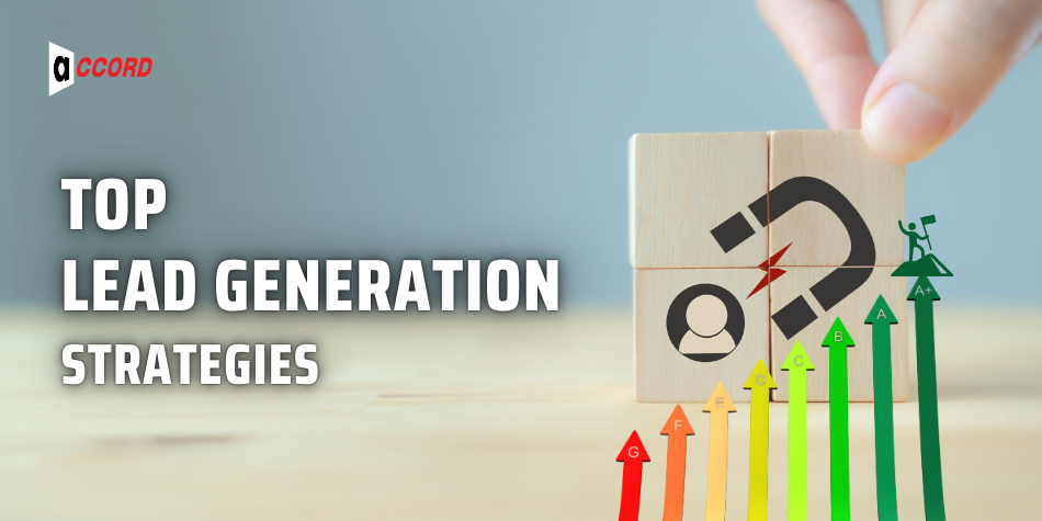 Top Lead Generation Strategies for Scaling Any Business