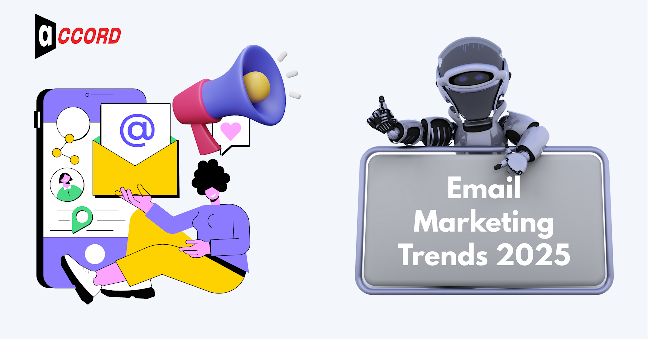 Email Marketing Trends 2025: What You Need to Know
