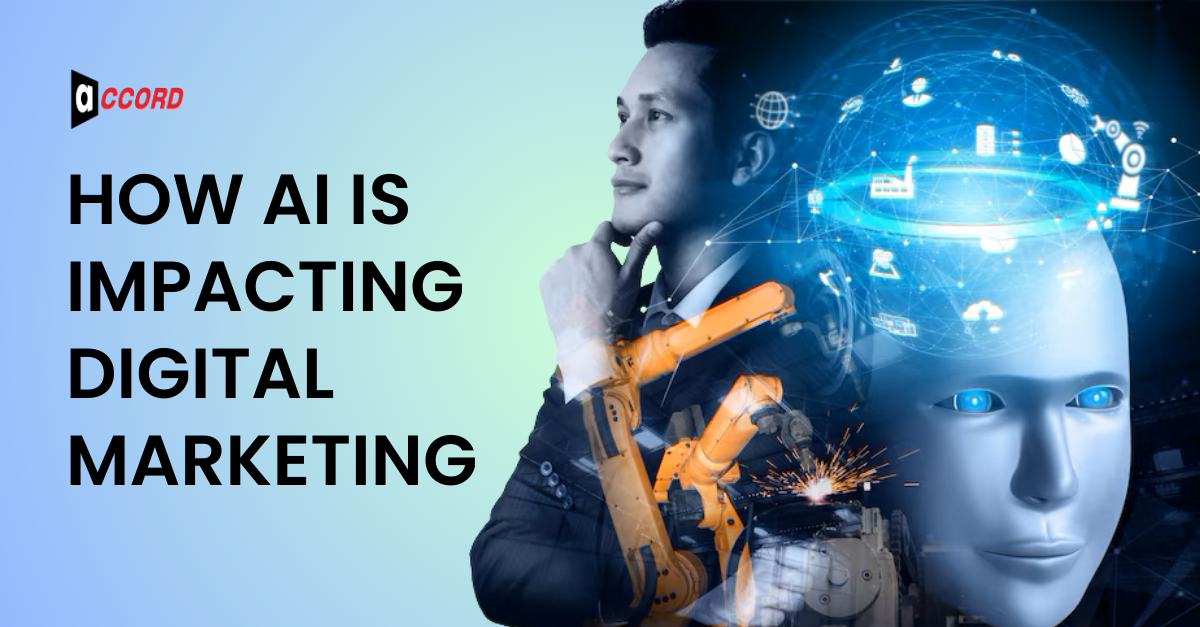 How AI is Impacting Digital Marketing