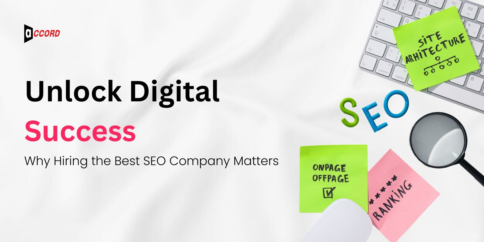 Why Hiring the Best SEO Services Company is Crucial for Your Digital Success