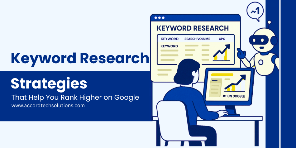 Keyword Research Strategies That Help You Rank Higher on Google