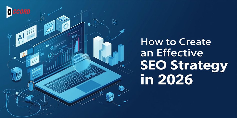 How to Create an Effective SEO Strategy in 2026
