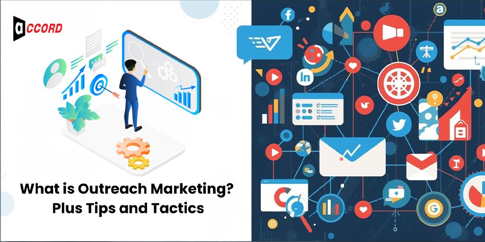 What is Outreach Marketing? Plus Tips and Tactics